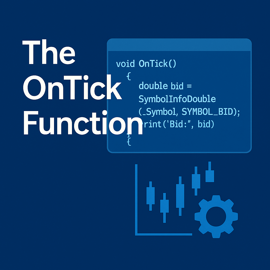 The OnTick Function