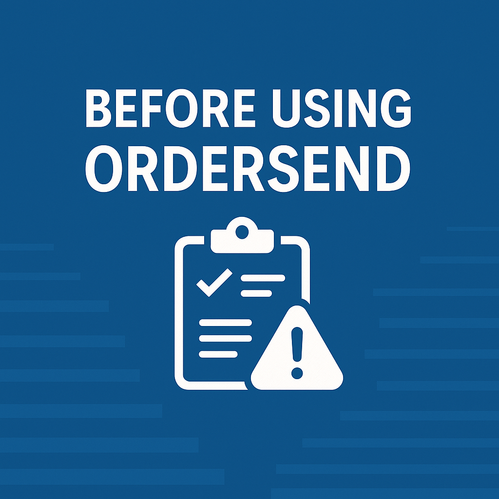 Before Using OrderSend